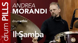 DRUM PILLS "Il Samba" con Andrea Morandi