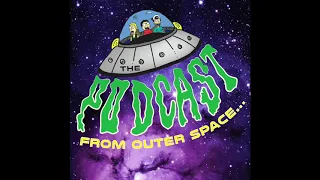 Episode 73 - The Greys - Masters of Abduction - The Podcast from Outer Space