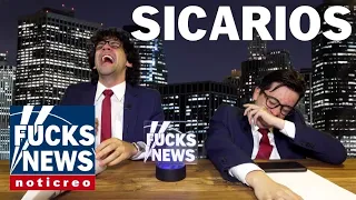 FucksNews: Sicarios