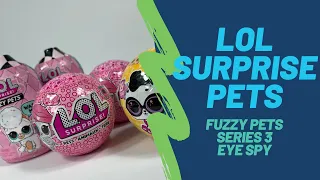 Unboxing LOL Surprise Pets Series 3, Eye Spy, Fuzzy Pets Toy Review | TadsToyReview