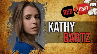 KATHY BARTZ  - REDCAST 89