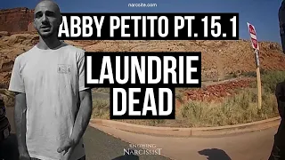 Gabby Petito Part 15.1 : Laundrie Dead