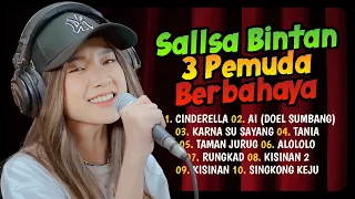 Cinderela, Ai (Doel Sumbang) Rungkad I Sallsa Bintan X 3 Pemuda Berbahaya I Reggae SKA Full Album