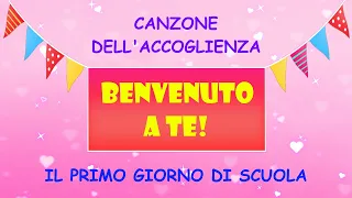 Canzone per il primo giorno di scuola infanzia e primaria-"Benvenuto a te!" -Canto di accoglienza!!