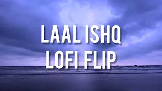 Laal Ishq - Arijit Singh Lofi Flip | Valentines Day Special | Goliyon Ki Raasleela Ram-leela |