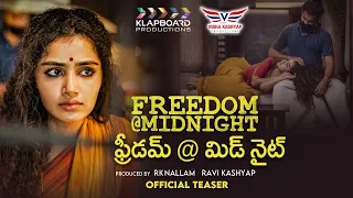 Freedom @ Midnight | ఫ్రీడమ్@మిడ్ నైట్ Teaser | Telugu Short Film | Anupama Parameswaran | RJ Shaan