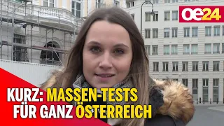 Kurz: Massen-Tests für ganz Österreich