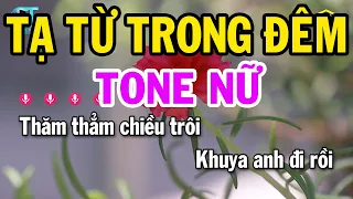 Karaoke Tạ Từ Trong Đêm Tone Nữ ( F#m ) Nhạc Sống Rất Hay 2023 | Karaoke Bách Hóa