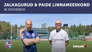 Jalkagurud & Paide Linnameeskond #1 | Soojendus