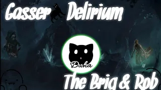 #dubstep  The Brig & Rob Gasser - Delirium