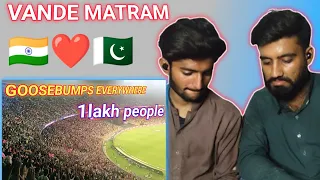 Pakistani reaction on Goosebumps Guaranteed🇮🇳🔥 |Vande Mataram by 1 Lakh people in the Narendra Modi