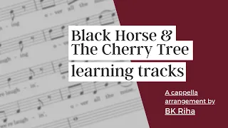 even mix - Black Horse and The Cherry Tree arr. Brandy Kay (BK) Riha