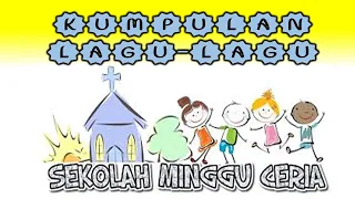 Lagu Sekolah Minggu Terbaru