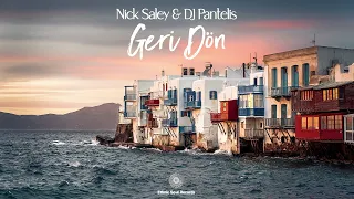 Nick Saley & DJ Pantelis - Geri Dön  [Ethnic Soul Records]