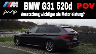 POV | Reicht auch ein BMW G31 520d mit guter Ausstattung als Nachfolger für den 535d F10?