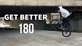 How to BMX Get better 180