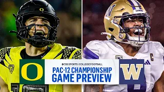 2023 Pac-12 Championship FULL PREVIEW: No. 5 Oregon vs. No. 3 Washington I CBS Sports