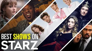 15 Best Original Shows on Starz | Bingeworthy