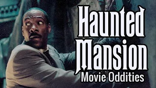 Haunted Mansion Movie Oddities