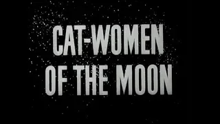 Cat Women Of The Moon (1953) full length sci fi movie