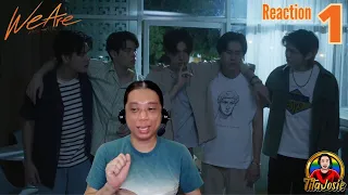 We Are คือเรารักกัน - Episode 1 - Reaction / Recap