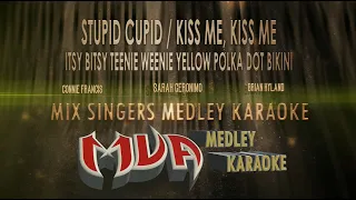 Stupid Cupid/Kiss Me, Kiss Me/Itsy Bitsy Teenie Weenie Yellow Polka Dot Bikini Medley Karaoke