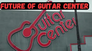 Future of Guitar Center