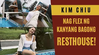 Kim Chiu nag FLEX ng kanyang bagong RESTHOUSE! | Latest Celebrity News