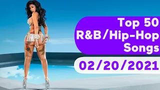 US Top 50 R&B/Hip-Hop/Rap Songs (February 20, 2021)