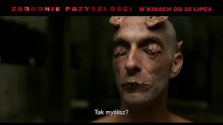 Zbrodnie przyszłości - Zwiastun PL (Official Trailer)