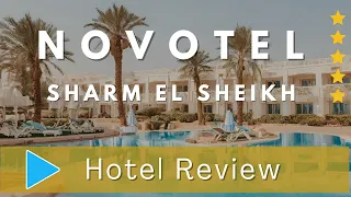 Novotel Sharm El Sheikh Review: A Red Sea Paradise