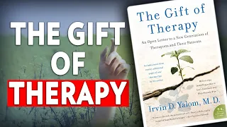 The Gift of Therapy by Irvin D. Yalom (BOOK INSIGHTS)