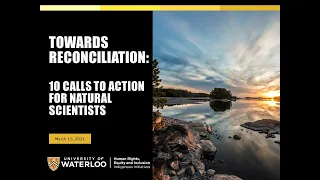 Towards Reconciliation: 10 Calls to Action to Natural Scientists Working in Canada