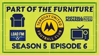 FM19 | Part of the Furniture | S5 E6 - TESTING TRANSFER WINDOW | Football Manager 2019