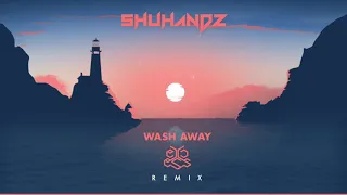 Wash Away (eXcess Remix)