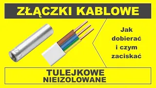 Jak i czym łączyć przewód typu drut / Złączka kablowa tulejowa nieizolowana