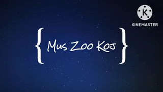 Mus Zoo Koj - Huab Vwj | Keeneng | Supryze (lyrics)