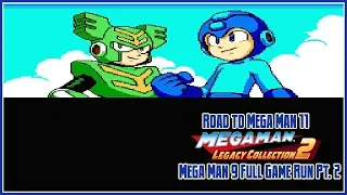 Road to Mega Man 11 - Mega Man Legacy Collection 2 - Mega Man 9 Full Game Run Pt. 2