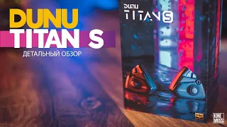 DUNU TITAN S - Лучшие внутриканальные наушники до $100? Детальный обзор и сравнение.