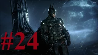 Batman Arkham Knight #24 ► Отправляемся спасать Гордона