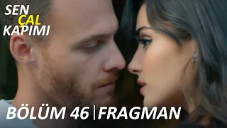 Love is in the air Episode 46 Trailer  Sen Çal Kapımı 46 Bölüm Fragman