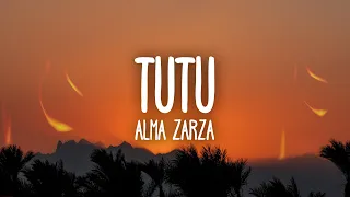 Alma Zarza - Tutu (Lyrics) tutututu tutututu [tiktok song]