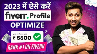 Best Way to Optimize FIVERR Account & Gig to RANK on TOP | How to Make Money on Fiverr 🤑