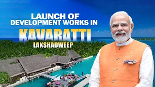 LIVE: PM Modi lays foundation stone & inaugurates various projects in Kavratti, Lakshadweep