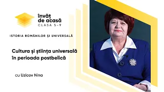 Istoria românilor și universală; cl. IX-a, "Cultura si știința universală în perioada postbelică"