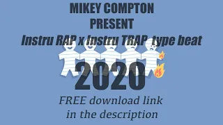 Instru Rap x Instru Trap beat 2020 + FREE DOWNLOAD LINK | Fucking Processus | Prod. by Mikey Compton