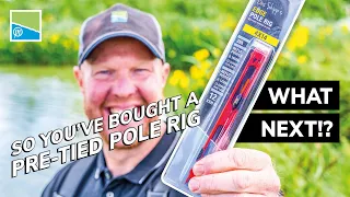 So You Have Bought A DES SHIPP POLE RIG.. Now What? | Andy May Pole Fishing Guide