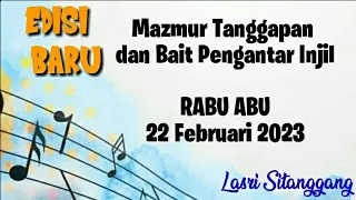 Mazmur Tanggapan||EDISI BARU|| RABU ABU || 22 Februari 2023 || Lasri Sitanggang