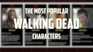 Watch The Most Popular Walking Dead Characters