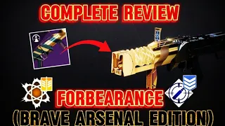 Destiny 2: Forbearance God Roll Guide | Full Guide | Brave Arsenal Edition |